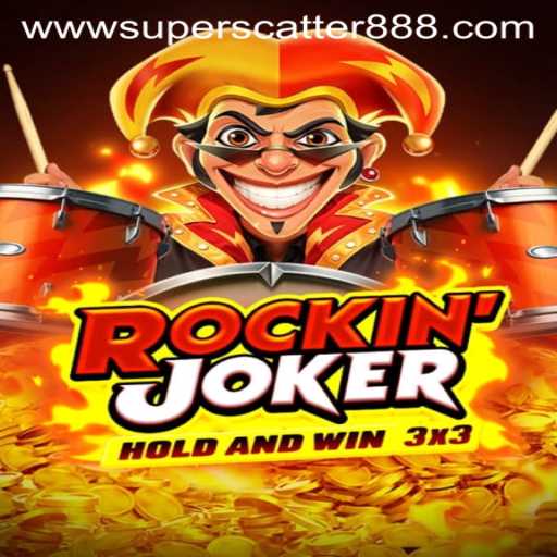 Exploring Rockinjoker and SuperScatter888